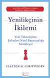 Yenilik&ccedil;inin İkilemi