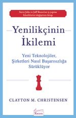 Yenilikçinin İkilemi
