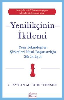Yenilikçinin İkilemi