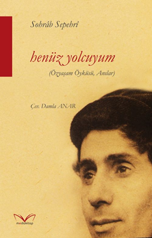 Henüz Yolcuyum & Özyaşam Öyküsü, Anılar