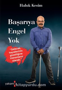Başarıya Engel Yok - Haluk Kesim