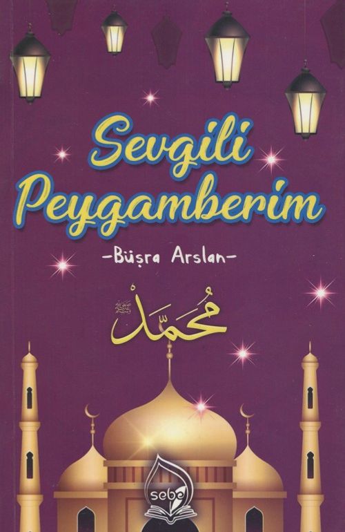 Sevgili Peygamberim