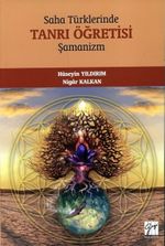 Saha Türklerinde Tanrı Öğretisi Şamanizm