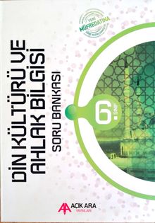 6. Sınıf Din Kültürü Ve Ahlak Bilgisi Soru Bankası
