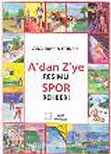A'dan Z'ye Resimli Spor Rehberi - Gökben Velidedeoğlu