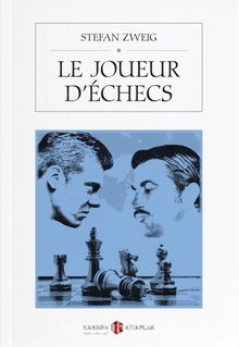 Le Joueur D’echecs - Stefan Zweig