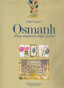 Osmanlı Kitap Sanatında Doğal Çiçekler