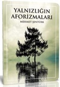 Yalnızlığın Aforizmaları