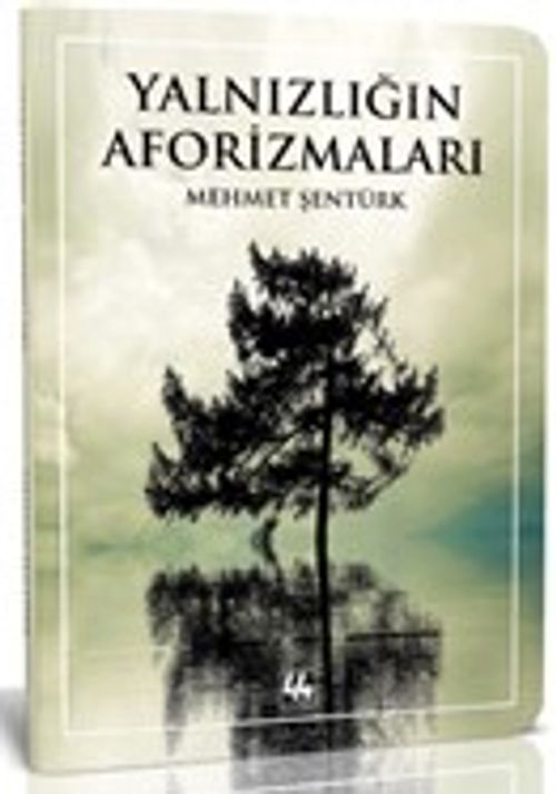 Yalnızlığın Aforizmaları