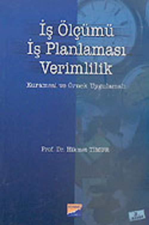 İş Ölçümü İş Planlaması Verimlilik