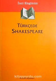 Türkçede Shakespeare - İnci Enginün