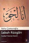 Sabah R&uuml;zgarı/"Enelhak" Demişti Nesimi