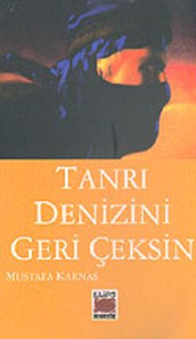 Tanrı Denizini Geri Çeksin