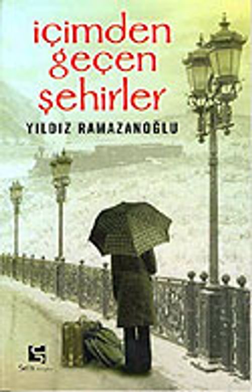 İçimden Geçen Şehirler
