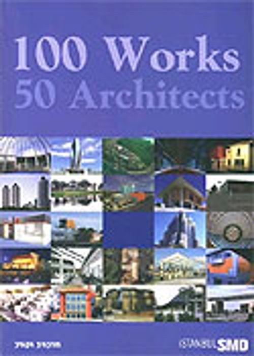 100 Works 50 Architects