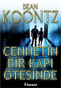 Cennetin Bir Kapı Ötesinde