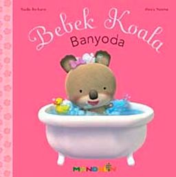 Bebek Koala Banyoda (Ciltli)