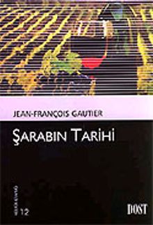Şarabın Tarihi (Kültür Kitaplığı 12)