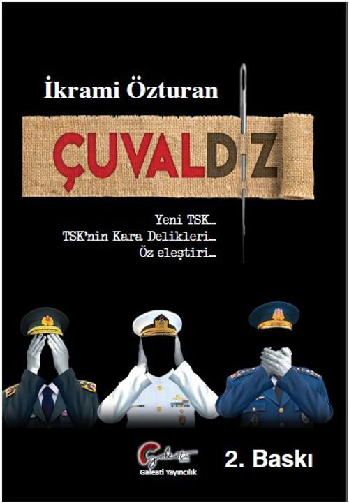 Çuvaldız & Yeni TSK TSK'nin Kara Delikleri Öz eleştiri 