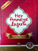 Her Anneye Lazım & Dua ve Bilgi Hazinesi