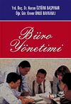 B&uuml;ro Y&ouml;netimi (Nuran &Ouml;zt&uuml;rk Başpınar,&Uuml;nver &Uuml;nl&uuml; Bayramlı)