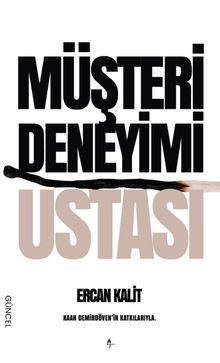 Müşteri Deneyimi Ustası - Kaan Demirdöven