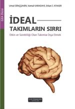İdeal Takımların Sırrı