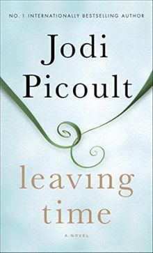 Leaving Time : A Novel