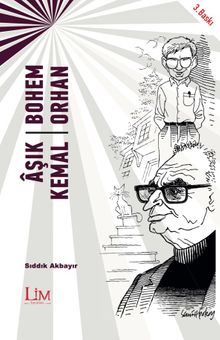 Bohem Orhan - Aşık Kemal / Orhan Pamuk - Yaşar Kemal  