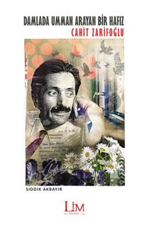 Damlada Umman Arayan Bir Hafız: Cahit Zarifoğlu  