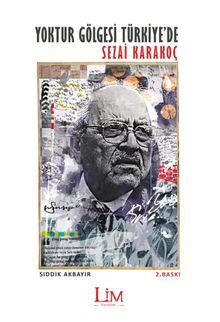 Yoktur Gölgesi Türkiye'de: Sezai Karakoç