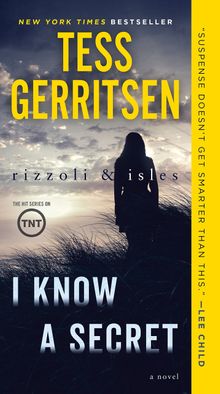 I Know a Secret: A Rizzoli and Isles Novel