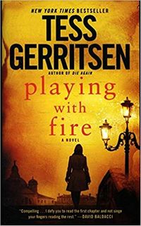 Playing with Fire : A Novel