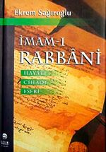 İmam-ı Rabbani Hayatı Cihadı Eserleri