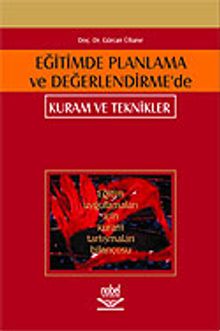 Eğitimde Planlama ve Değerlendirme'de Kuram ve Teknikler