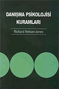 Danışma Psikolojisi Kuramları