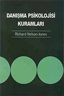 Danışma Psikolojisi Kuramları