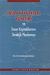 İnsan Kaynakları Y&ouml;netimi ve İnsan Kaynaklarının Stratejik Planlaması