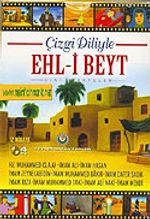 Çizgi Diliyle Ehl-i Beyt (VCD)/Dini Hikayeler