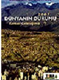 Dünyanın Durumu 2007 & Kentsel Geleceğimiz