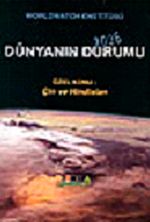Dünyanın Durumu 2006 Özel Konu: Çin ve Hindistan