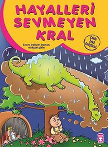 Hayalleri Sevmeyen Kral