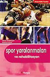 Spor Yaralanmaları ve Rehabilitasyon