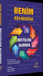 Benim Rehberim & Müfettişlerin Kaleminden