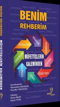 Benim Rehberim & Müfettişlerin Kaleminden
