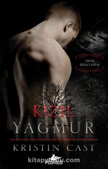 Kızıl Yağmur / Firar İkinci Kitap - Kristin Cast
