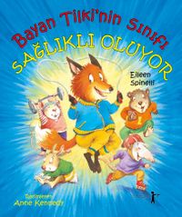 Bayan Tilki'nin Sınıfı Sağlıklı Oluyor