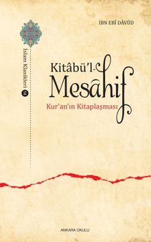 Kitabü'l-Mesahif - Kur'an'ın Kitaplaşması