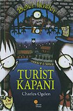 Turist Kapanı: Beter İkizler 2. Kitap