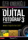 Dijital Fotoğraf Akademisi 3 & Makro Fotoğraflar Nasıl &Ccedil;ekilir?